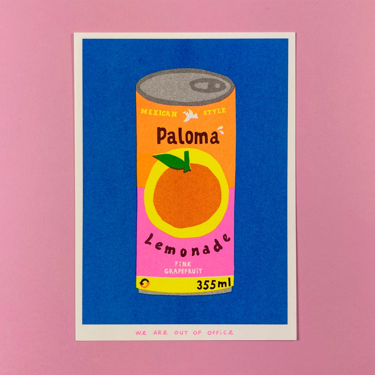 Colorful risograph print of a retro-style Paloma lemonade can with pink grapefruit label on blue background – Paloma Lemonade by We Are Out Of Office, 13 x 18 cm art print.
