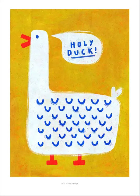 Humorous A3 art print of a cartoon white duck on a mustard yellow background with speech bubble saying “Holy Duck!” – playful illustration by Just Cool Design, printed on 230g matte fine art paper.