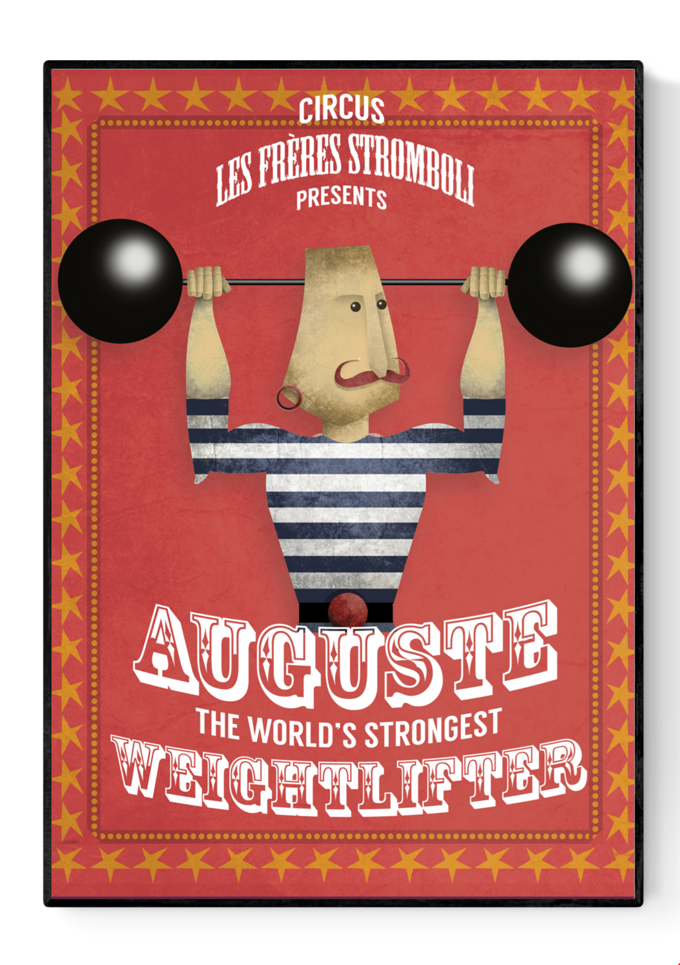 Playful vintage-style illustration by Studio Frits titled 'Auguste Stromboli,' designed as a fictional circus poster featuring a strongman in a striped suit lifting cartoonishly large barbells. Surrounded by red and yellow star borders with bold typography, this whimsical artwork channels classic circus charm—perfect for eclectic interiors, children's rooms, or collectors of retro-inspired prints