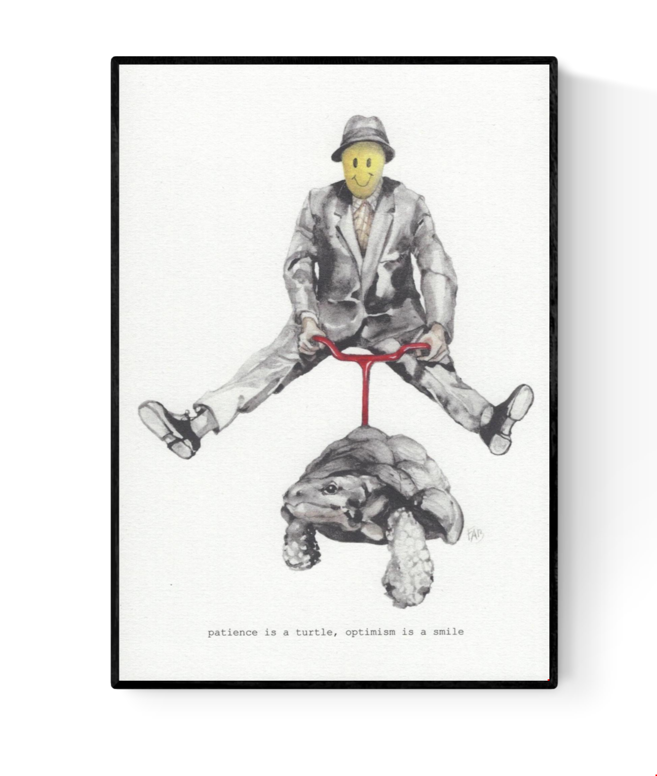 A5 art print of a surreal scene showing a man with a yellow smiley face riding a turtle, illustrated by Belgian artist FAB – symbolic illustration about patience and optimism with a poetic caption