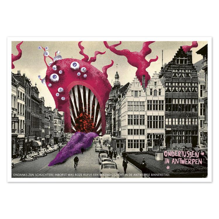 Playful Ondertussen in Antwerpen postcard by Gert Paenen of Studio Frits. A surreal pink monster with many eyes and sharp teeth towers over Antwerp’s historic city center, blending vintage photography with bold, humorous illustration in a quirky mix of nostalgia and pop-art fantasy.