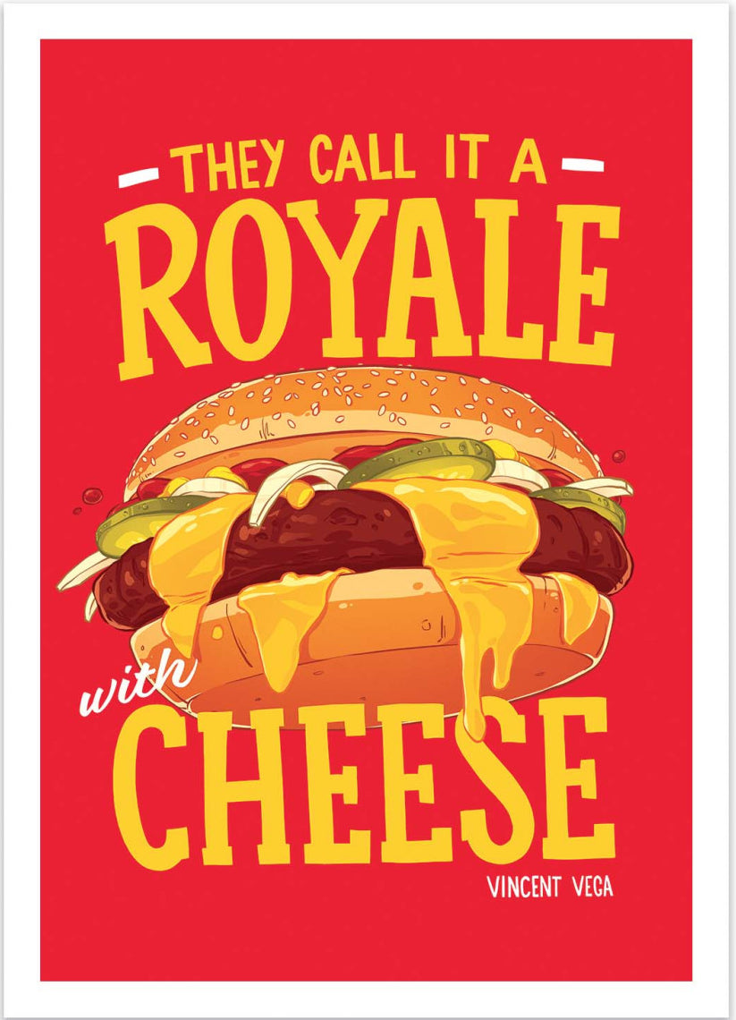 Royale with Cheese by Barrie Jones – 30x40 cm art print featuring a mouthwatering cheeseburger inspired by Quentin Tarantino’s Pulp Fiction. Bold red background, dripping melted cheese, cinematic pop art illustration perfect for kitchens, bars, restaurants, and movie lovers.