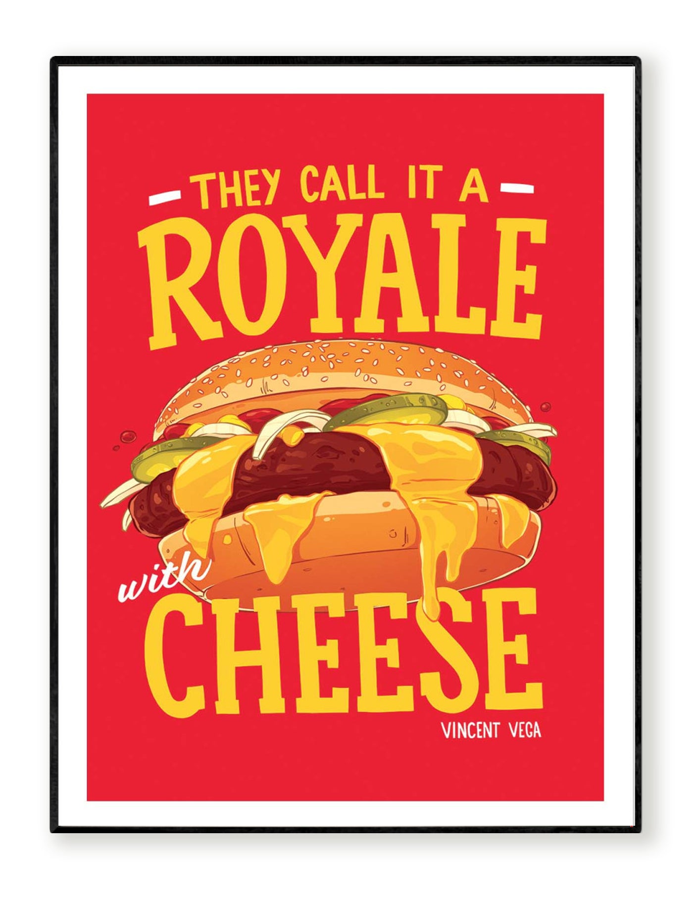 Royale with Cheese by Barrie Jones – 30x40 cm art print featuring a mouthwatering cheeseburger inspired by Quentin Tarantino’s Pulp Fiction. Bold red background, dripping melted cheese, cinematic pop art illustration perfect for kitchens, bars, restaurants, and movie lovers.