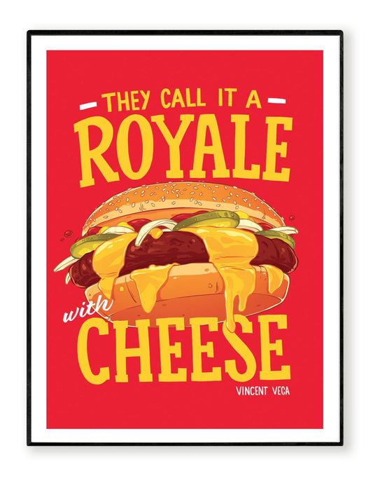 Royale with Cheese by Barrie Jones – 30x40 cm art print featuring a mouthwatering cheeseburger inspired by Quentin Tarantino’s Pulp Fiction. Bold red background, dripping melted cheese, cinematic pop art illustration perfect for kitchens, bars, restaurants, and movie lovers.