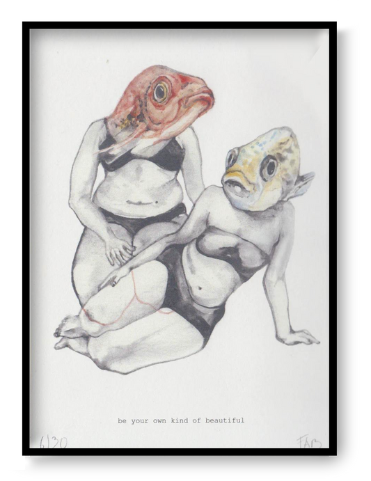 Surreal and empowering illustration by FAB titled 'Be Your Own Kind of Beautiful,' depicting two confident women in black lingerie with expressive fish heads, embracing body positivity and self-acceptance through a bold, thought-provoking visual statement