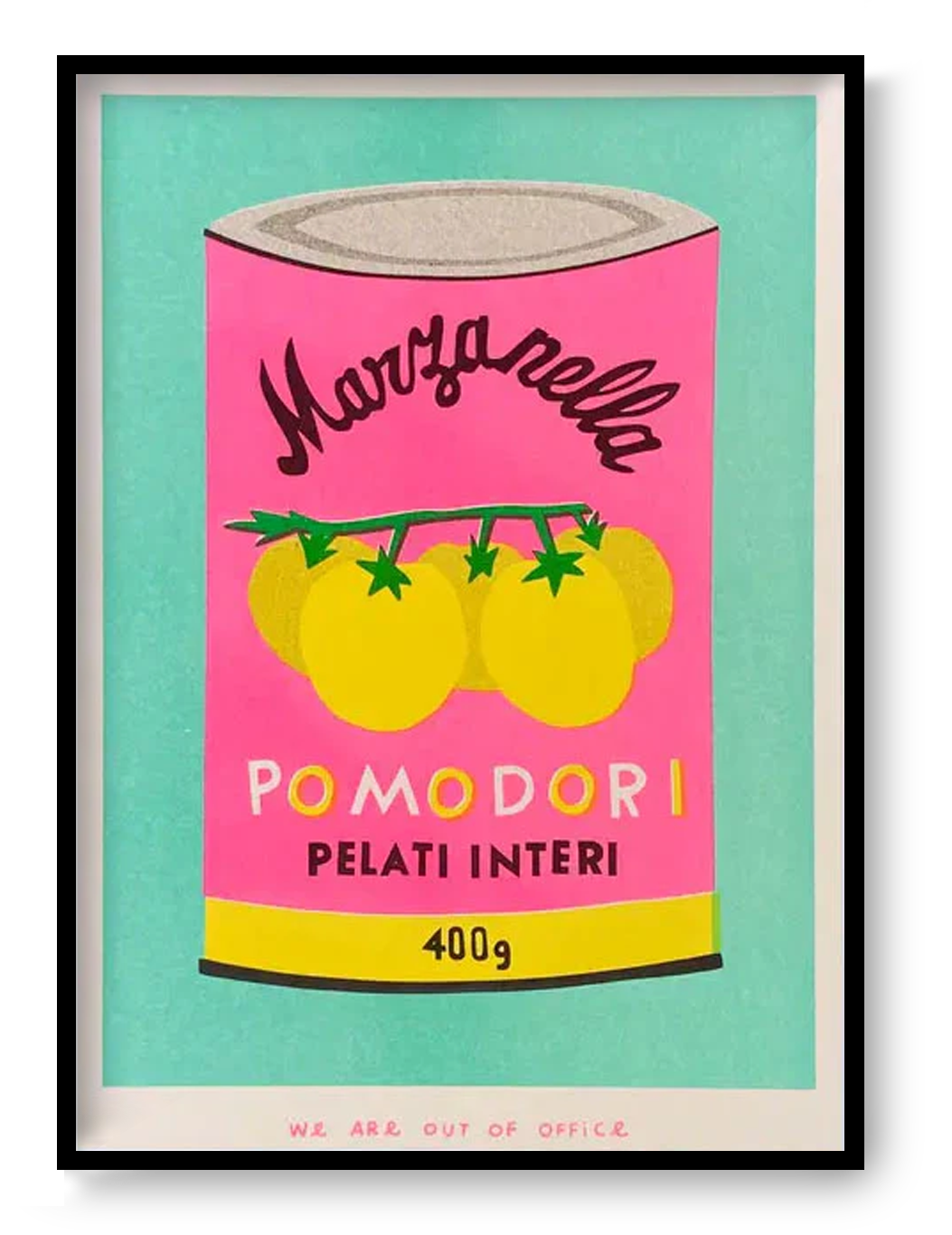 Colorful risograph illustration of a tomato can labeled “Pomodori Pelati Interi” in pink, yellow, and mint – Pomodori by We Are Out Of Office, 13x18 cm risoprint made in the Netherlands.