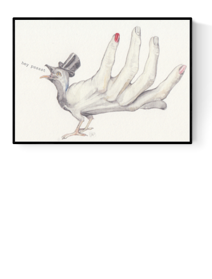  Surreal A6 art print of a bird-hand hybrid wearing a top hat and whispering “hey pssst” by Belgian illustrator FAB – whimsical pencil and watercolor illustration on textured Munken paper.