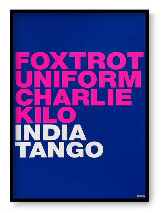 Bold typographic screen print by Gumbootz with fluorescent pink text on blue background, modern statement wall art poster.