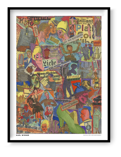 Aus Kultur- Und Geisteswelt by Karl Wiener, a colorful vertical vintage collage featuring 1920s advertisements, illustrated figures, bold typography, and layered paper textures. Digital art print for eclectic wall decor.