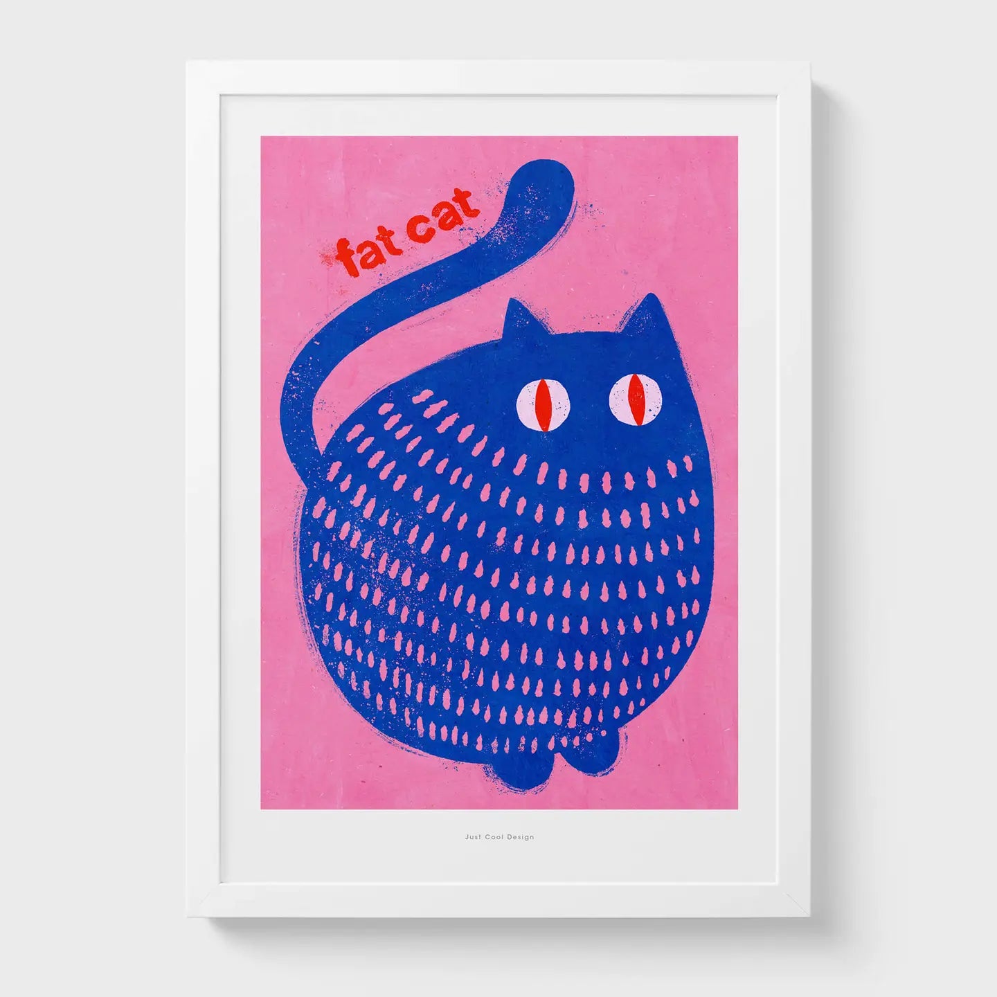 "Fat Cat" by Just Cool Design – playful and bold illustration of a chubby blue cat with red eyes on a vibrant pink background, featuring the text “fat cat”; a fun and colorful wall art print perfect for cat lovers and modern pop art enthusiasts, available at Galerie Frits