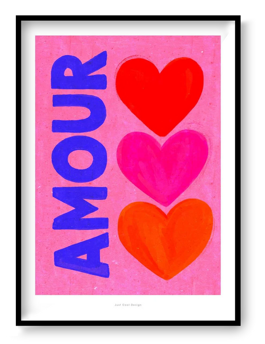 Bright pop art print with the word “AMOUR” in bold blue letters beside three colorful hearts (red, pink, and orange) on a pink background — Amour by Just Cool Design, vibrant Giclée art print for modern interiors and love-themed wall decor.