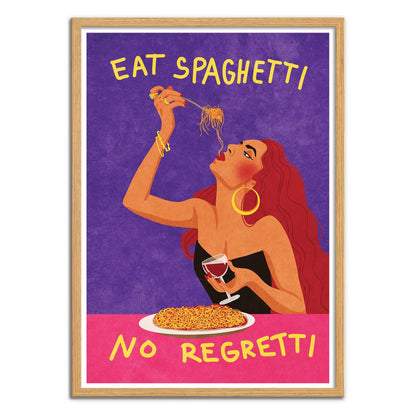 Colorful pop art poster by Raissa Oltmanns showing a glamorous woman with red hair eating spaghetti and holding a glass of wine, with the phrase “Eat Spaghetti No Regretti” in bold yellow letters on a purple and pink background. Perfect kitchen wall art with Italian humor and retro style.