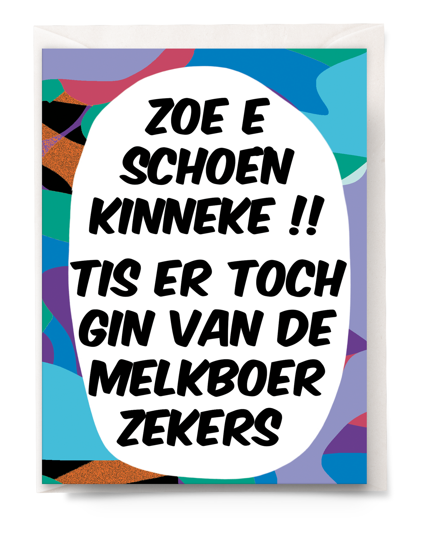 greeting card - Tante Colette - tis er toch gin van de melkboer