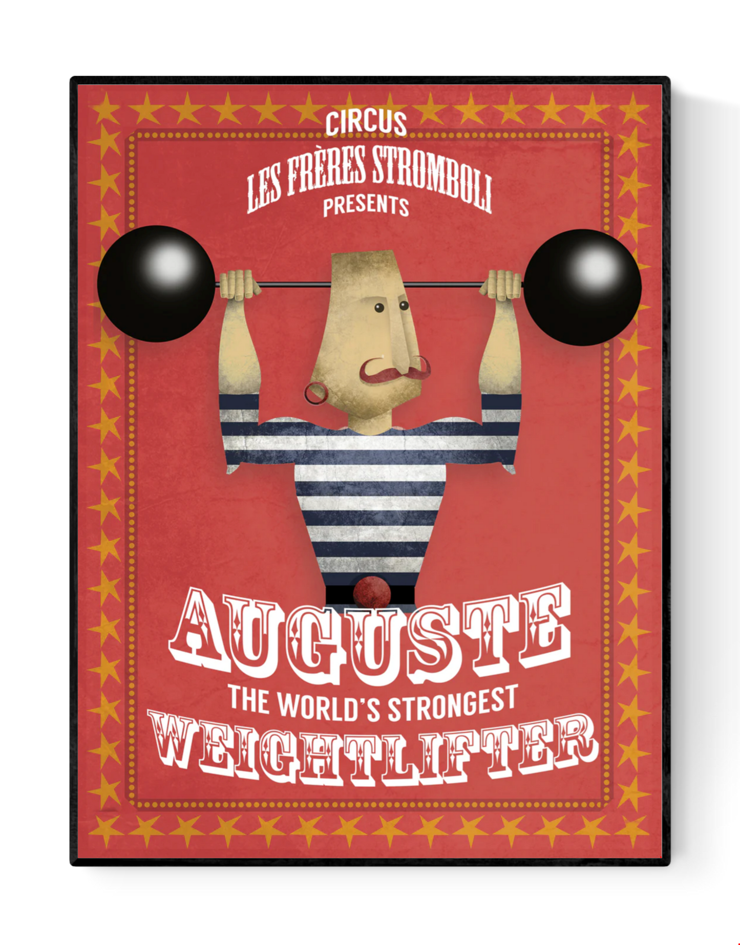 Playful vintage-style illustration by Studio Frits titled 'Auguste Stromboli,' designed as a fictional circus poster featuring a strongman in a striped suit lifting cartoonishly large barbells. Surrounded by red and yellow star borders with bold typography, this whimsical artwork channels classic circus charm—perfect for eclectic interiors, children's rooms, or collectors of retro-inspired prints