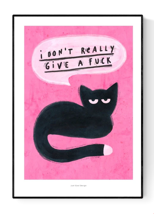 Whimsical art print of a black cat with attitude and the phrase “I don't really give a fuck” on a pink background, modern illustration by Just Cool Design, A4 giclée print on 230g matte paper.