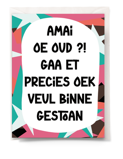 greeting card - Tante Colette - precies oek veul binne gestoan