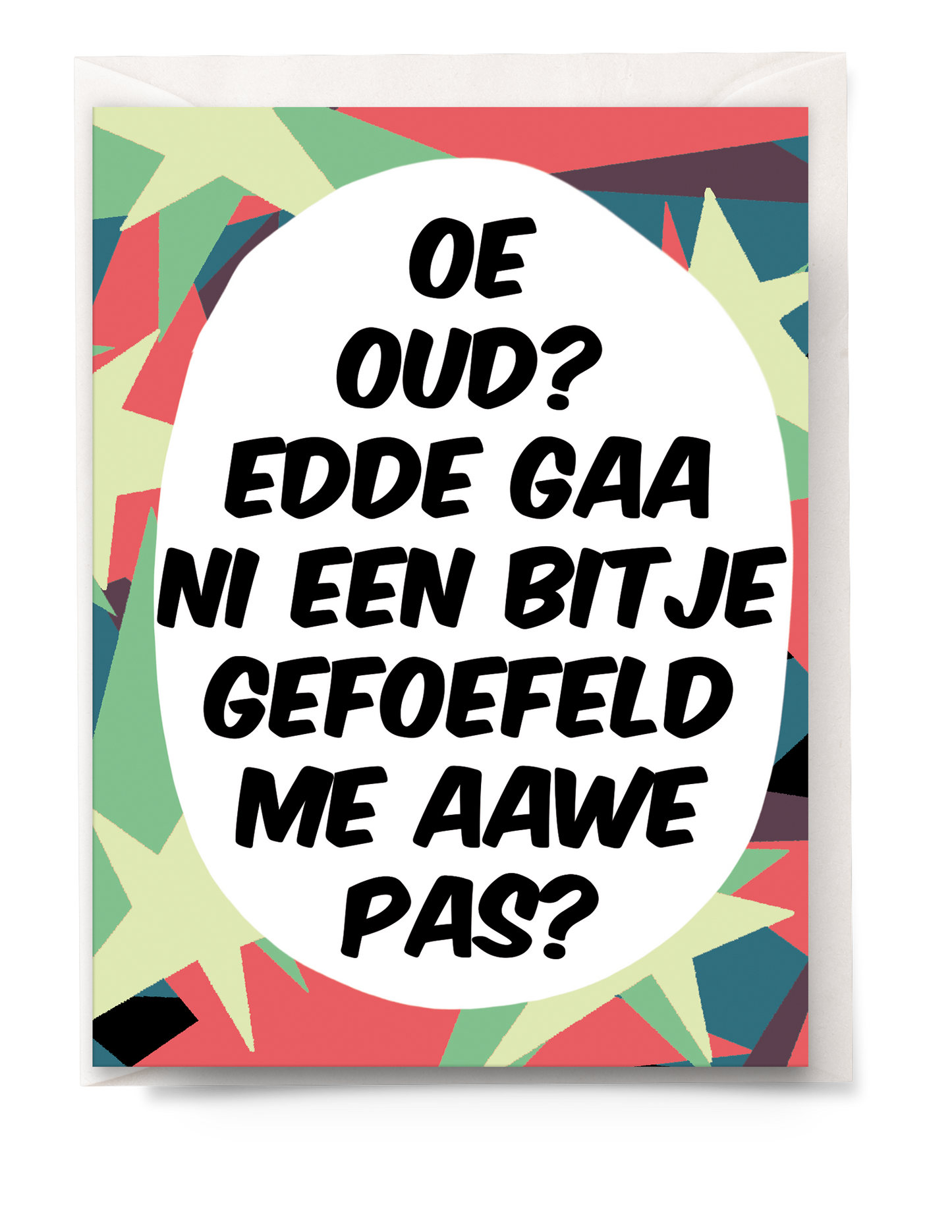 Greeting card - Tante Colette - Gefoefeld me aawe pas
