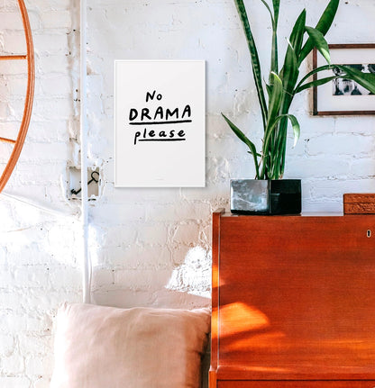 Minimalist black and white typography print reading "No drama please" in bold handwritten style – art print by Just Cool Design, A4 size, perfect for modern and playful home decor.