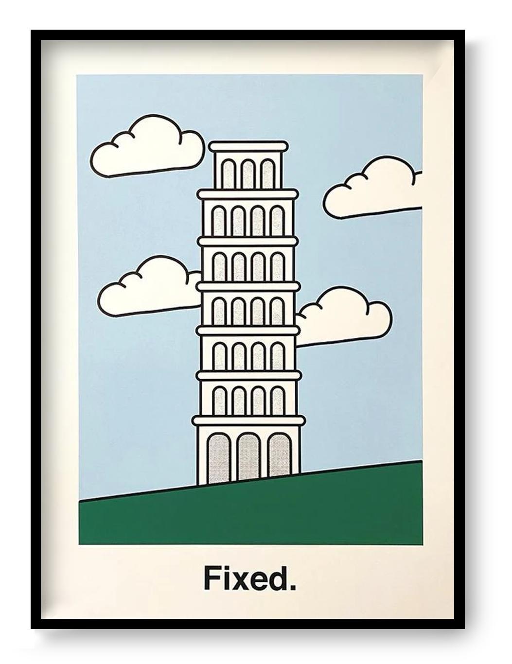 Minimalist illustration of the Leaning Tower of Pisa standing straight with the word “Fixed.”, conceptual risograph art print by Studio Stoutpoep.