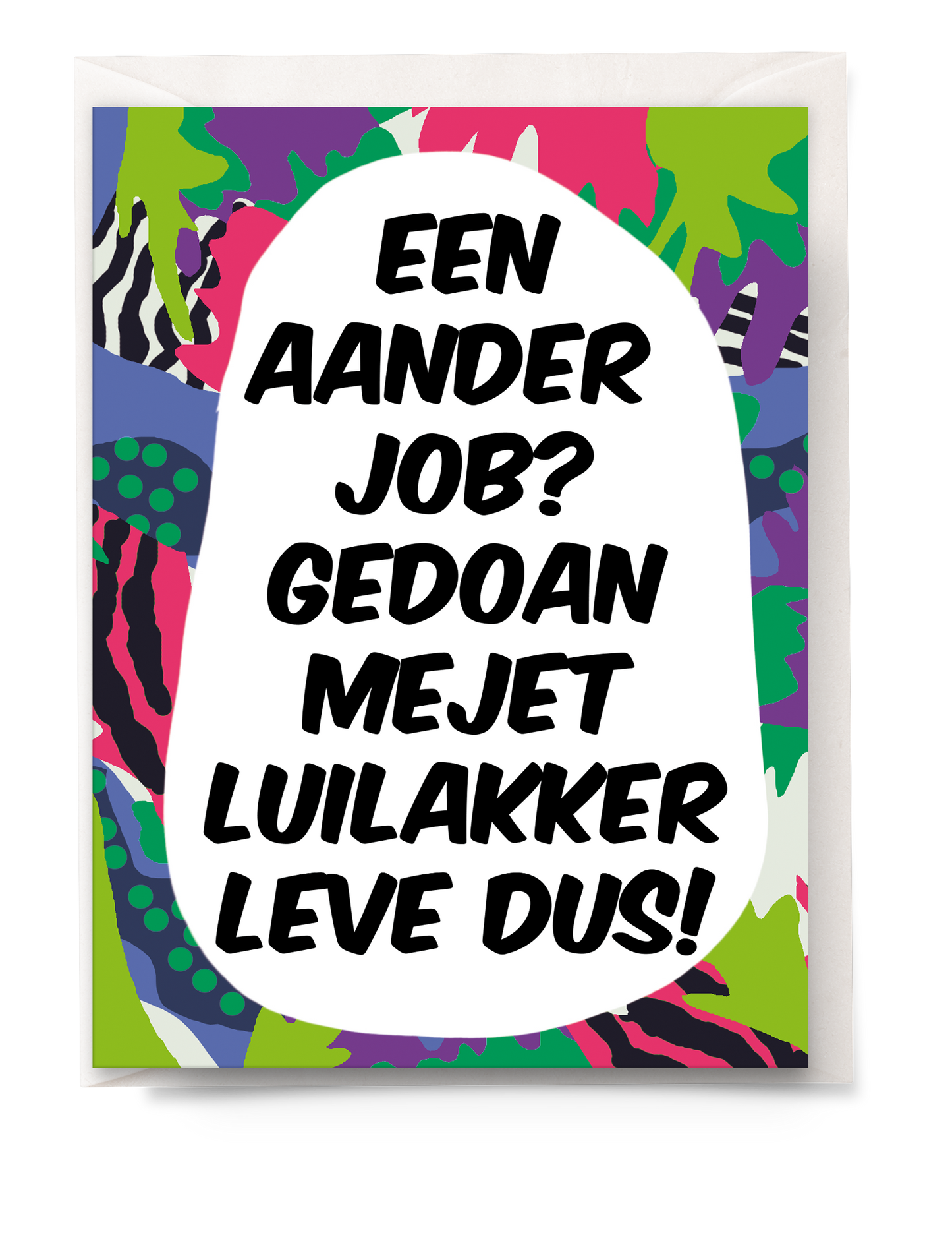 Greeting card - Tante Colette - Gedoan mejet luilakker leve