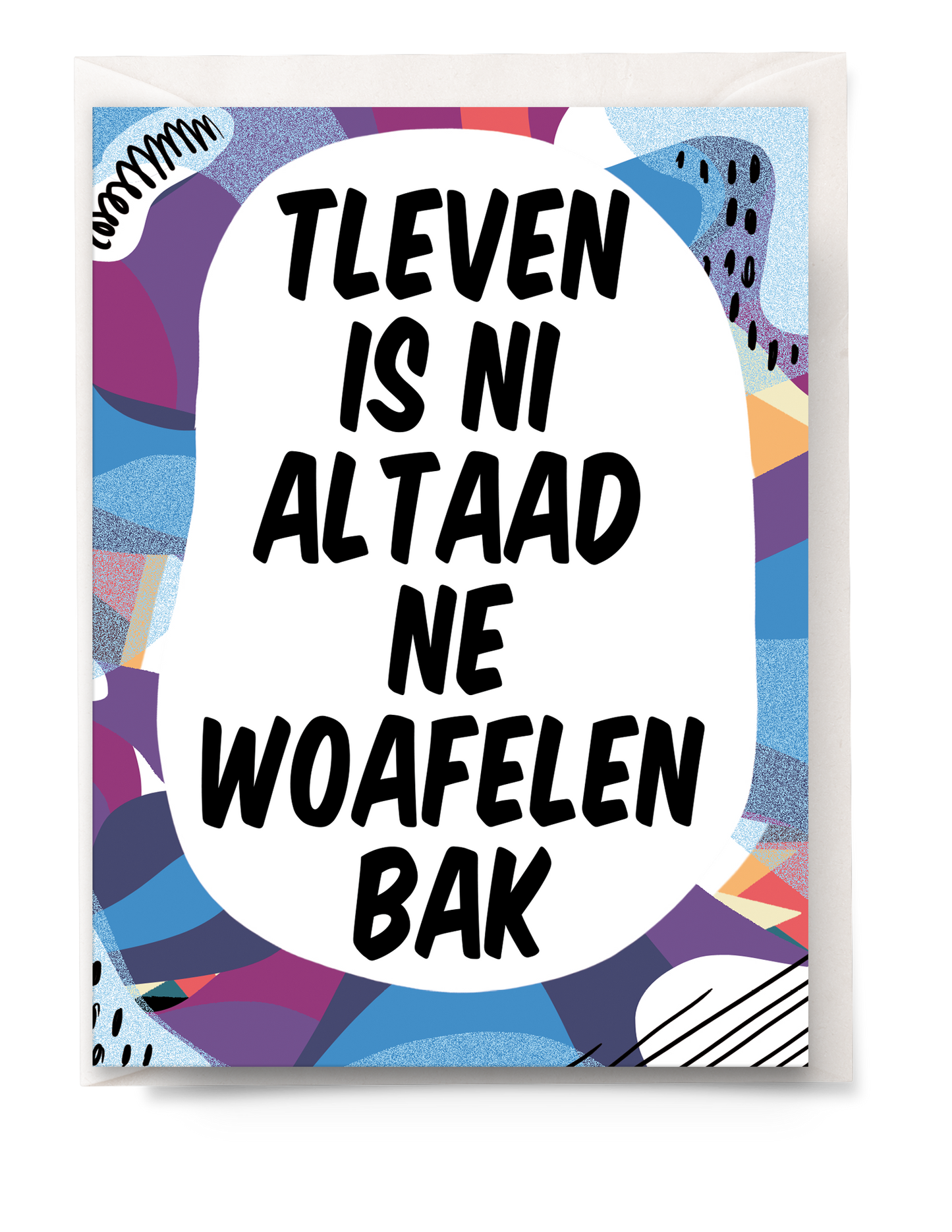 greeting card - Tante Colette - tleven is ni altaad ne woafelenbak
