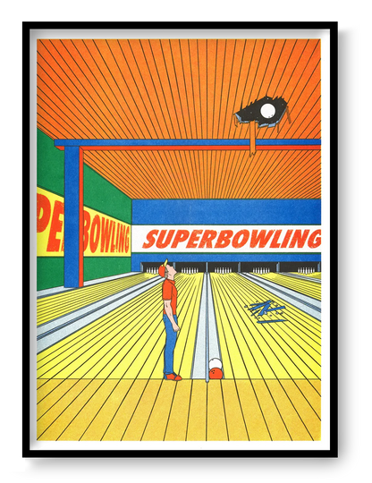 Super Bowling by Simon Bailly, vertical A3 risograph showing a colorful bowling alley in orange, yellow, blue and green with a lone bowler looking upward, playful contemporary wall art.